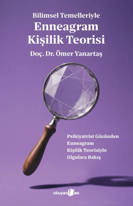Bilimsel Temelleriyle Enneagram Kişilik Teorisi resmi