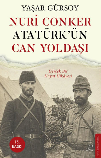 Nuri Conker - Atatürk’ün Can Yoldaşı resmi