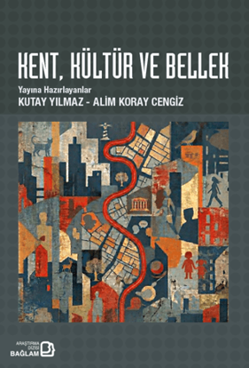 Kent, Kültür ve Bellek resmi