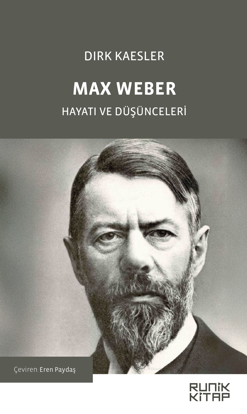 Max Weber Hayatı ve Düşünceleri resmi