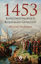 1453 Konstantinopolis Kuşatması Günlüğü resmi