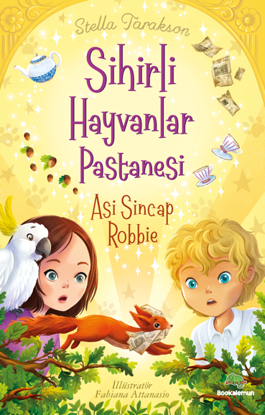 Sihirli Hayvanlar Pastanesi - Asi Sincap Robbıe resmi