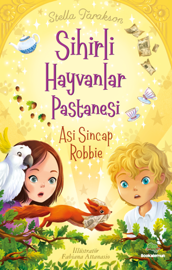 Sihirli Hayvanlar Pastanesi - Asi Sincap Robbıe resmi
