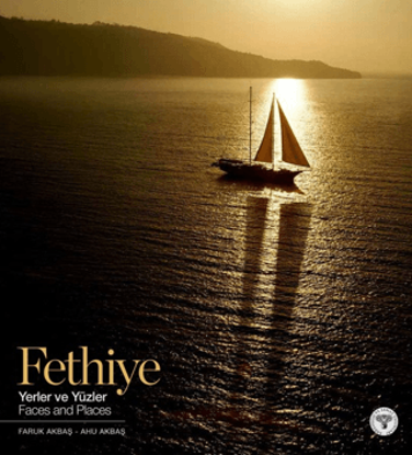 Fethiye Yerler ve Yüzler - Fethiye Faces and Places - Ciltli resmi