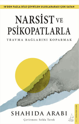 Narsist ve Psikopatlarla Travma Bağlarını Koparmak resmi