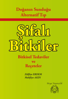 Doğanın Sunduğu Alternatif Tıp Şifalı Bitkiler resmi