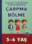 5 - 6 Yaş Çarpma Bölme - Ebeveyn Destekli Eğlenceli Sorular ve Çözümleri resmi