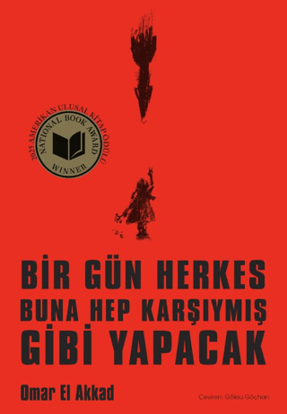 Bir Gün Herkes Buna Hep Karşıymış Gibi Yapacak resmi