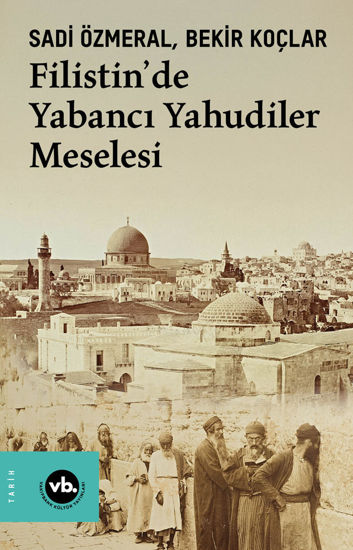 Filistin’de Yabancı Yahudiler Meselesi resmi