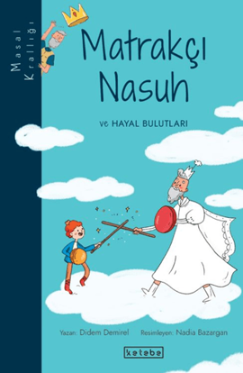 Masal Krallığı - Matrakçı Nasuh ve Hayal Bulutları resmi
