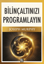 Bilinçaltınızı Programlayın resmi