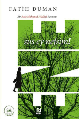 Ene - Sus Ey Nefsim! resmi