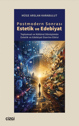 Postmodern Sonrası Estetik ve Edebiyat resmi