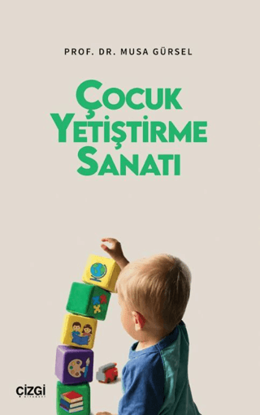 Çocuk Yetiştirme Sanatı resmi