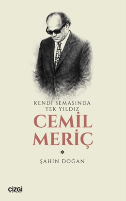 Kendi Semasında Tek Yıldız - Cemil Meriç resmi