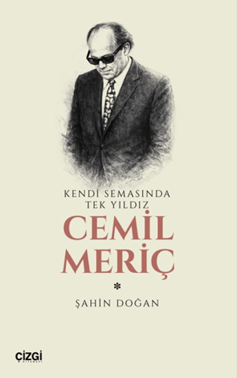 Kendi Semasında Tek Yıldız - Cemil Meriç resmi