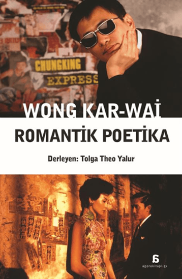 Wong Kar-Wai - Romantik Poetika resmi