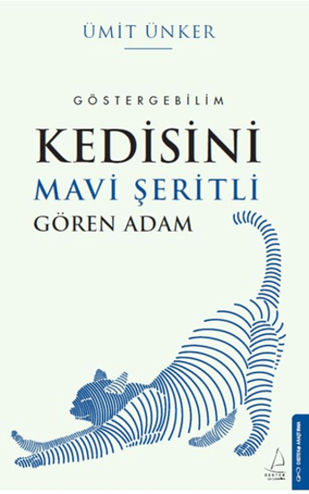 Kedisini Mavi Şeritli Gören Adam resmi