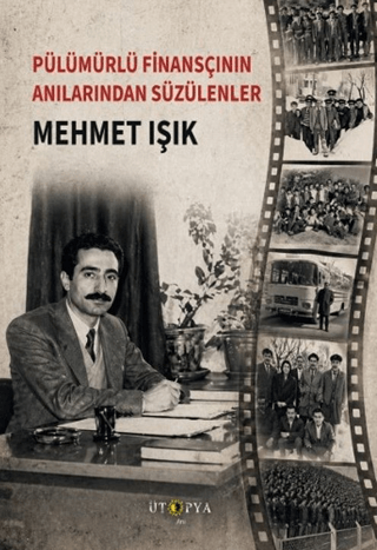 Pülümürlü Finansçının Anılarından Süzülenler resmi