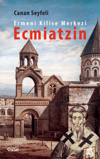 Ermeni Kilise Merkezi Ecmiatzin resmi