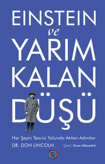 Einstein ve Yarım Kalan Düşü resmi