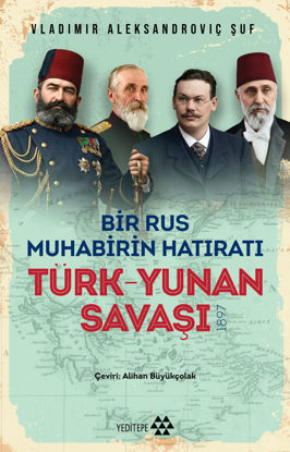 Türk Yunan Savaşı Bir Rus Muhabirinin Hatıratı resmi