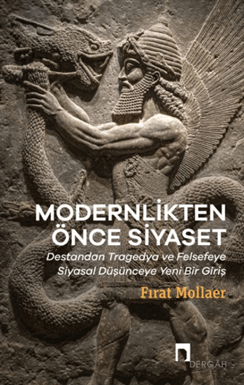 Modernlikten Önce Siyaset resmi