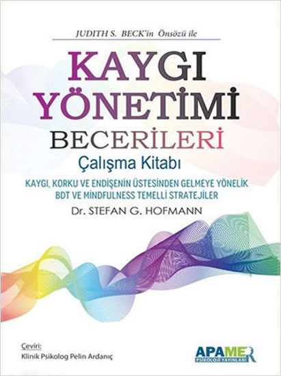 Kaygı Yönetimi Becerileri Çalışma Kitabı resmi