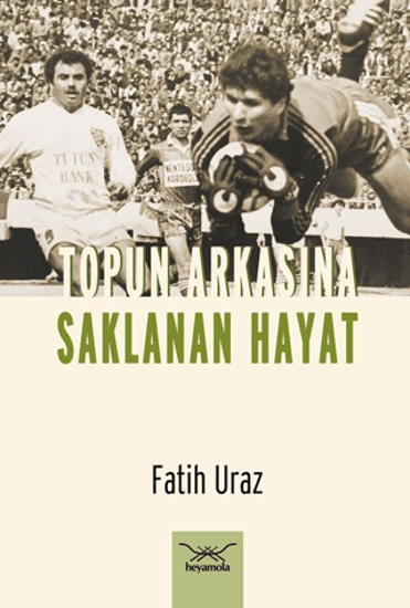 Topun Arkasına Saklanan Hayat resmi
