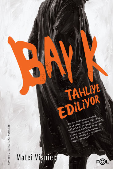 Bay K. Tahliye Ediliyor resmi