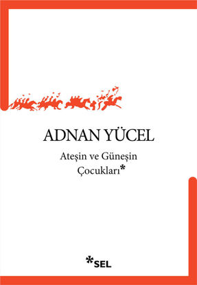 Ateşin ve Güneşin Çocukları resmi