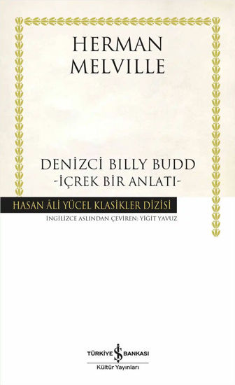 Denizci Billy Budd - İçrek Bir Anlatı - Ciltli resmi