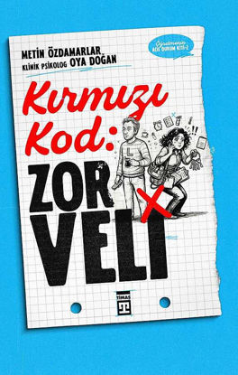 Kırmızı Kod: Zor Veli resmi