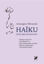 Haiku – Dilin Meditasyonu resmi