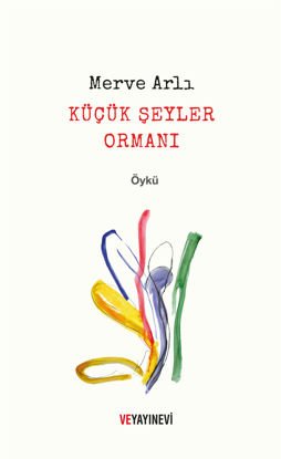 Küçük Şeyler Ormanı resmi