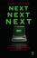 Next Next Next resmi
