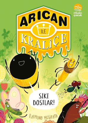 Arıcan ile Kraliçe 2 - Sıkı Dostlar! resmi