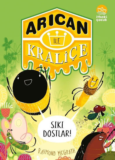 Arıcan ile Kraliçe 2 - Sıkı Dostlar! resmi