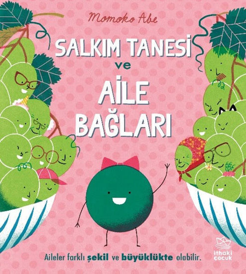 Salkım Tanesi ve Aile Bağları resmi