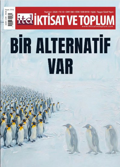 İktisat Ve Toplum Dergisi-Sayı 188 resmi