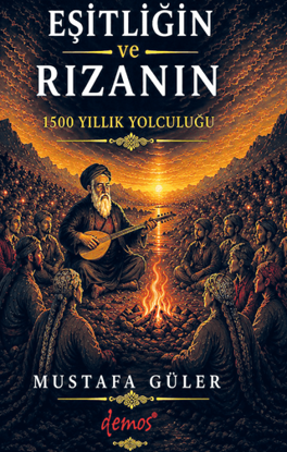 Eşitliğin ve Rızanın 1500 Yıllık Yolculuğu resmi