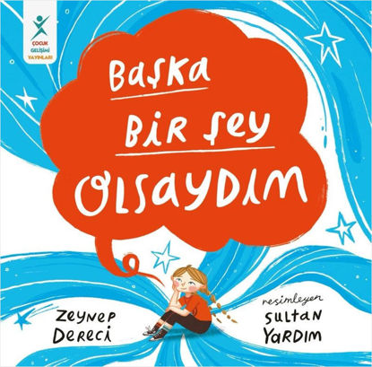 Başka Bir Şey Olsaydım resmi