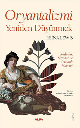 Oryantalizmi Yeniden Düşünmek resmi