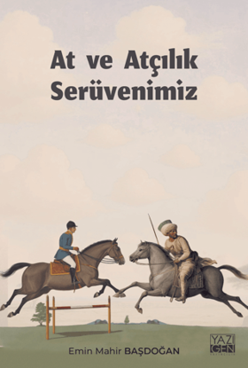 At ve Atçılık Serüvenimiz resmi