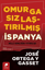 Omurgasızlaştırılmış İspanya - Millî Kimliğin Yitirilişi resmi