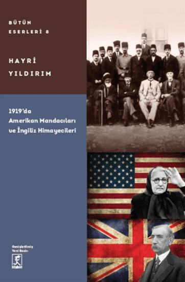 1919’da Amerikan Mandacıları ve İngiliz Himayecileri resmi
