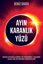 Ayın Karanlık Yüzü resmi