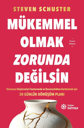 Mükemmel Olmak Zorunda Değilsin resmi