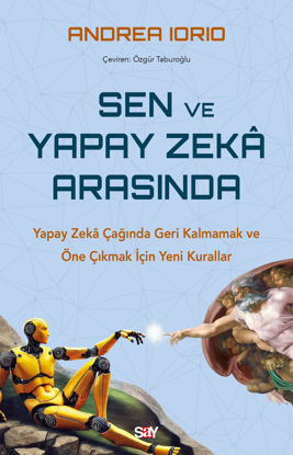 Sen ve Yapay Zekâ Arasında resmi