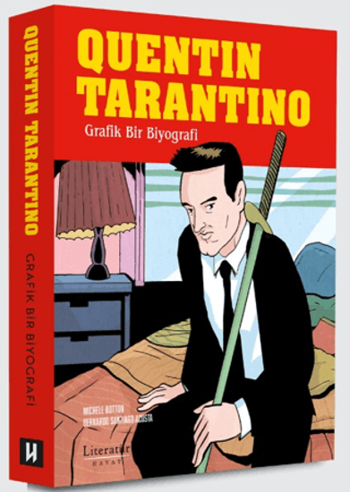 Quentin Tarantino - Grafik Bir Biyografi - Ciltli resmi